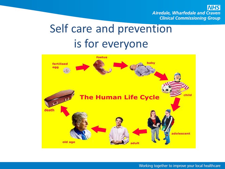 Self care and prevention is for everyone