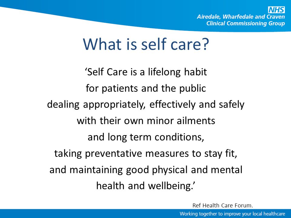 What is self care Ref Health Care Forum.