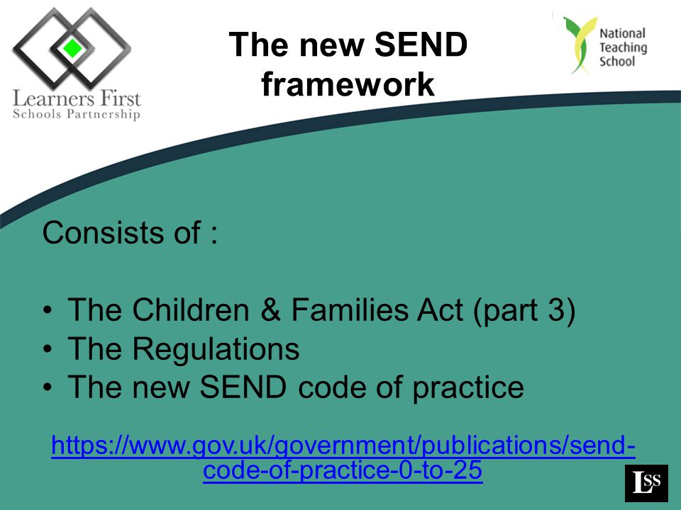 The new SEND framework Consists of :