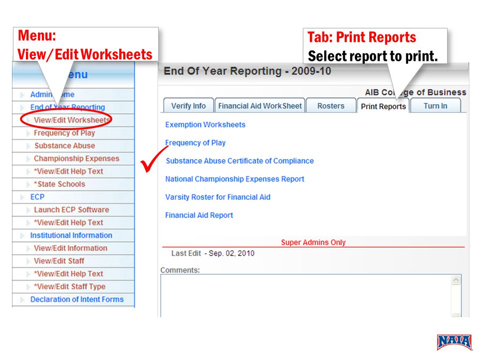 P Menu: Tab: Print Reports View/Edit Worksheets
