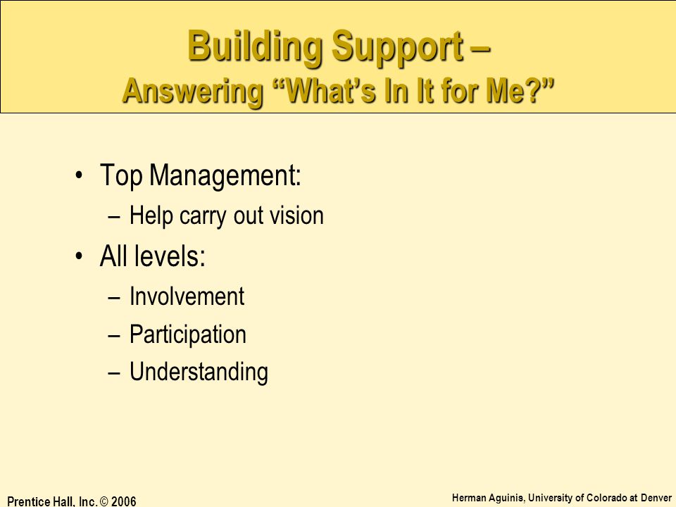 Building Support – Answering What’s In It for Me