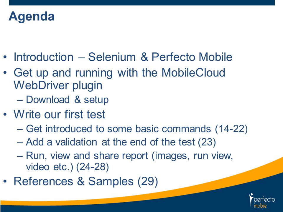 Agenda Introduction – Selenium & Perfecto Mobile