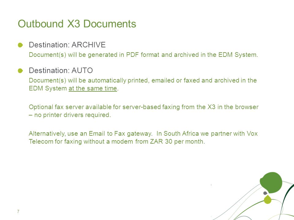 Outbound X3 Documents Destination: ARCHIVE Destination: AUTO