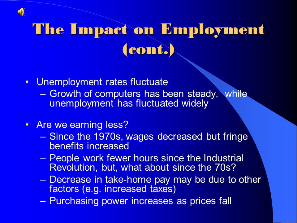 The Impact on Employment (cont.)
