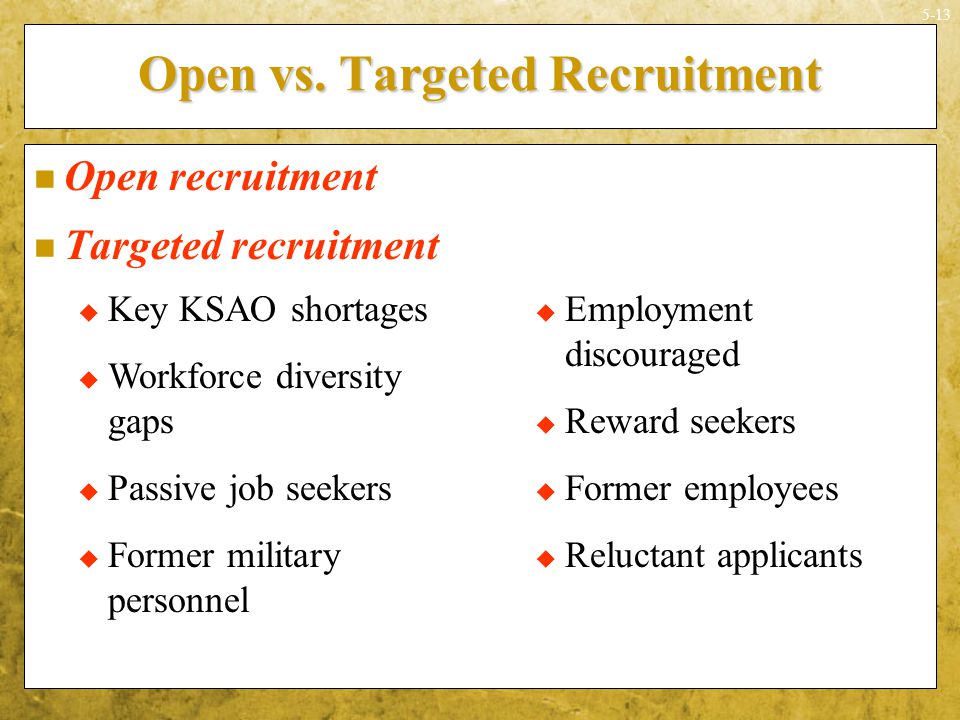 Open vs. Targeted Recruitment