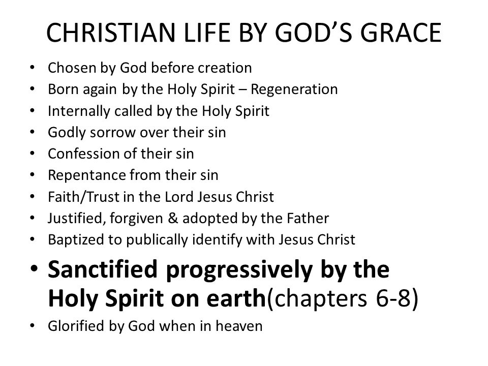 CHRISTIAN LIFE BY GOD’S GRACE