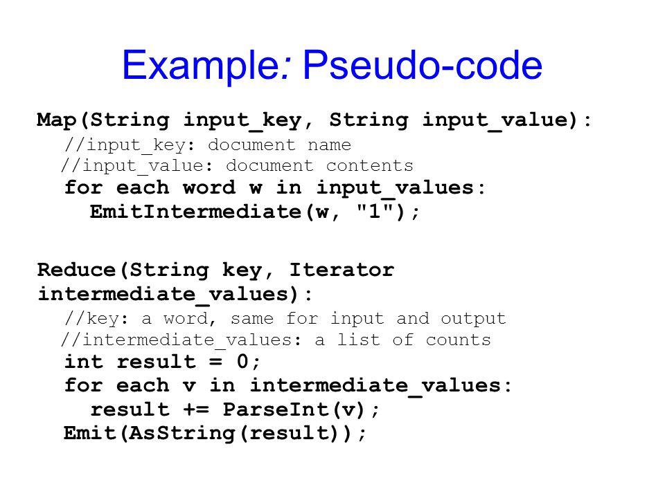 Example: Pseudo-code