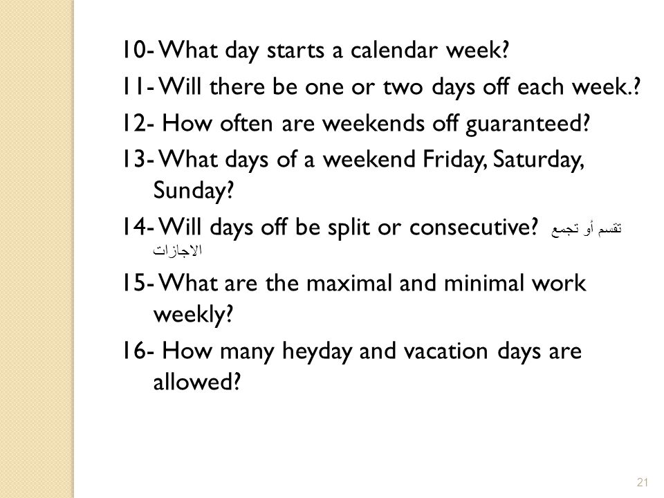 10- What day starts a calendar week