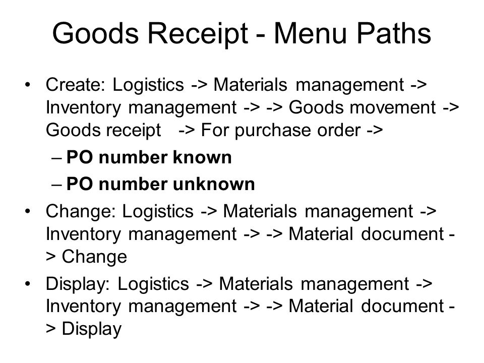 Goods Receipt - Menu Paths