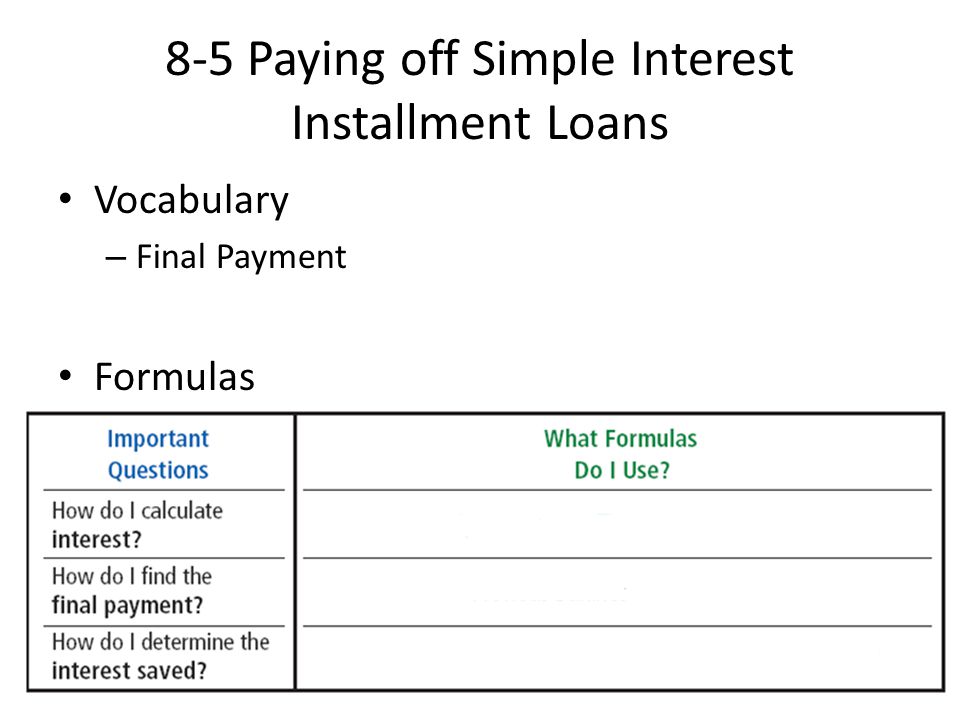 8-5 Paying off Simple Interest Installment Loans