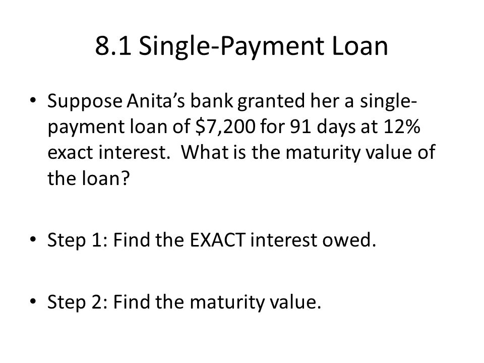 8.1 Single-Payment Loan