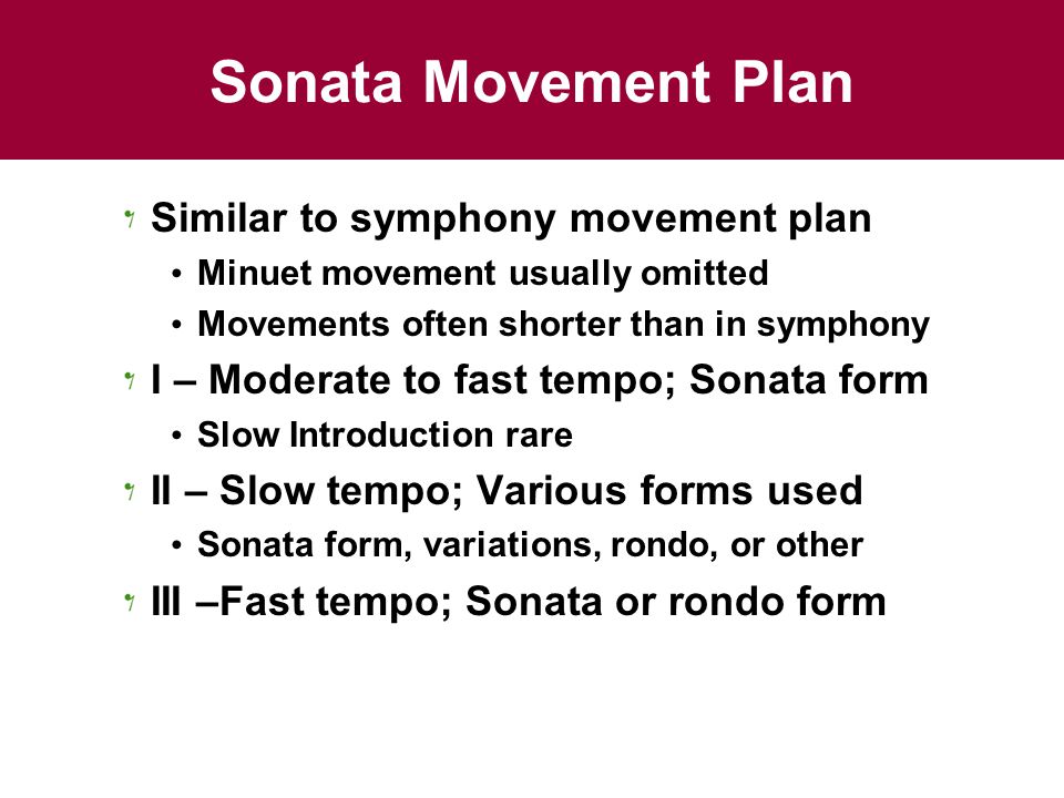 Sonata Movement Plan Similar to symphony movement plan