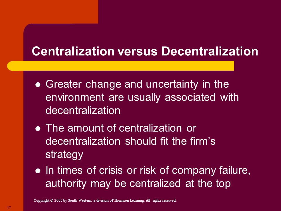 Centralization versus Decentralization