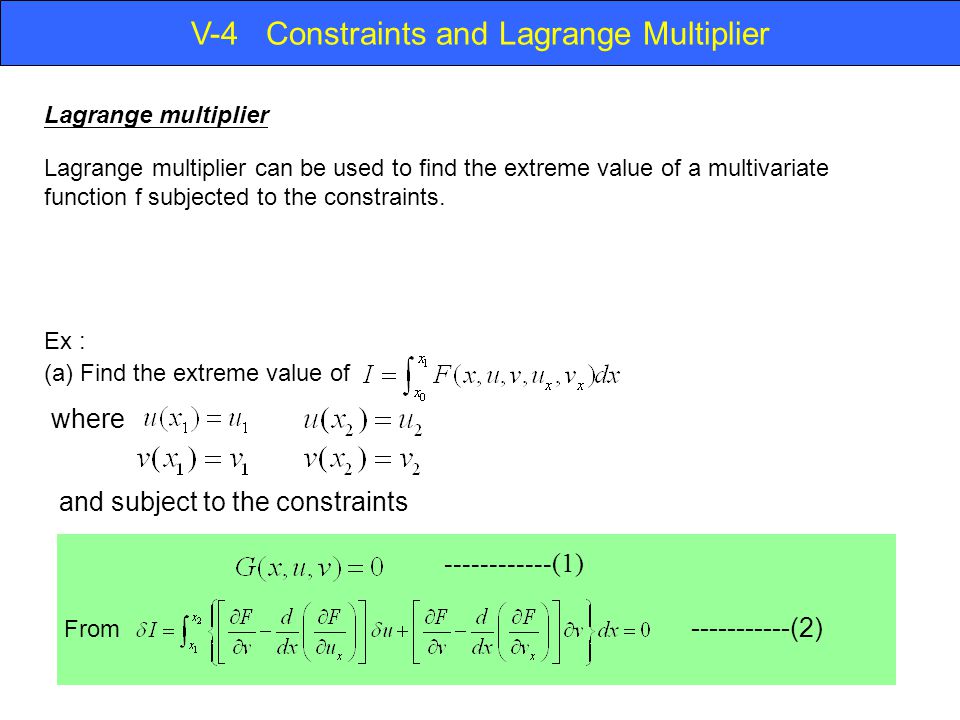 V-4 Constraints and Lagrange Multiplier