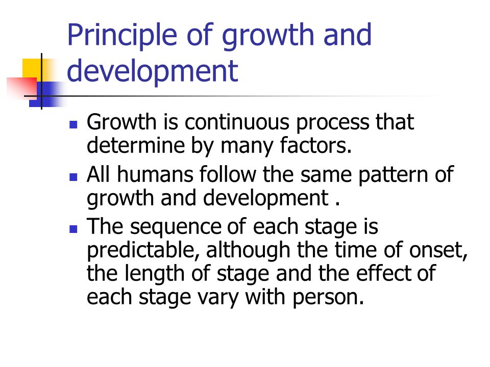 Principle of growth and development