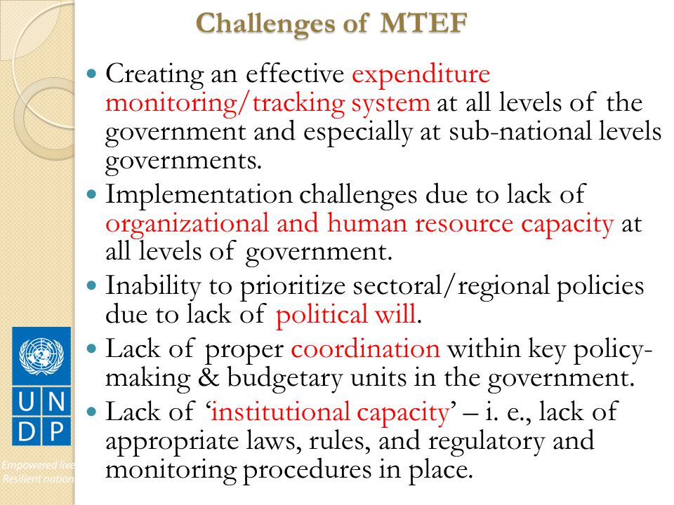 Challenges of MTEF