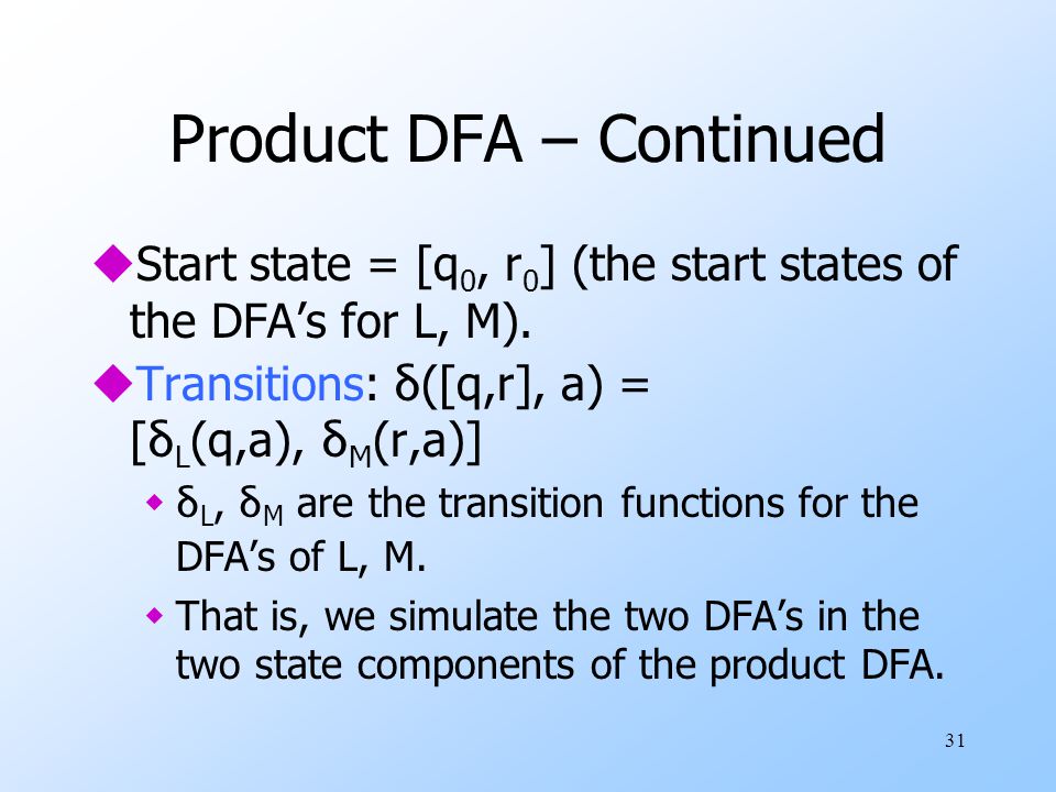 Product DFA – Continued