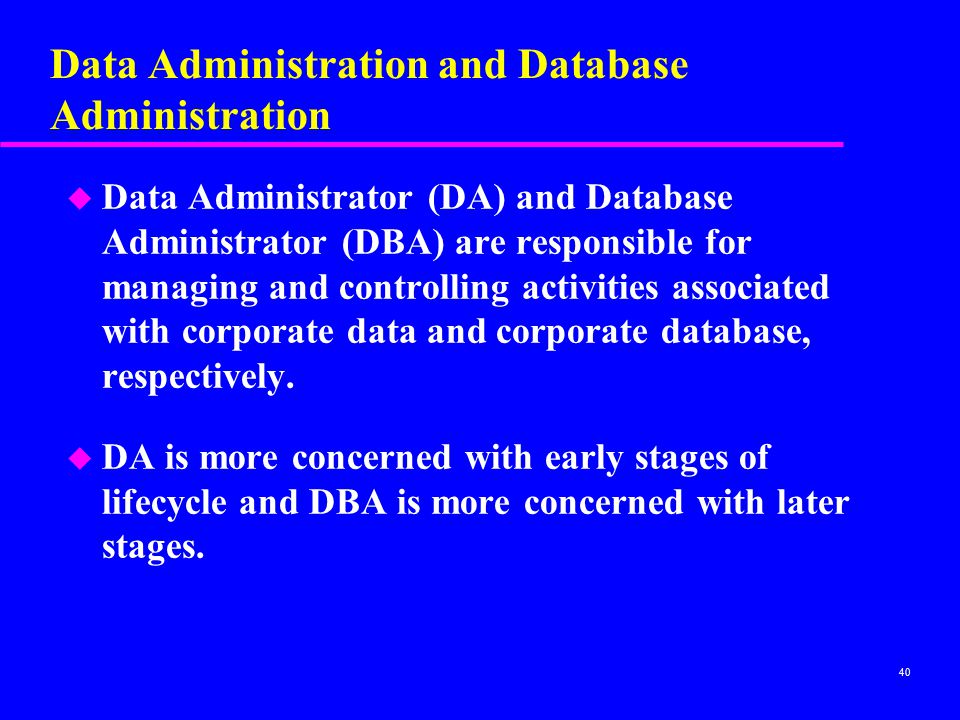Data Administration and Database Administration