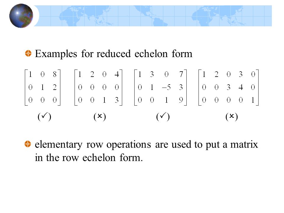 Examples for reduced echelon form