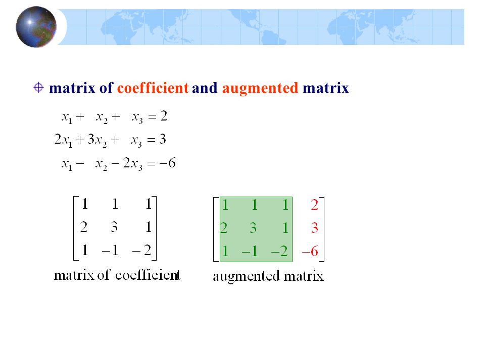 matrix of coefficient and augmented matrix