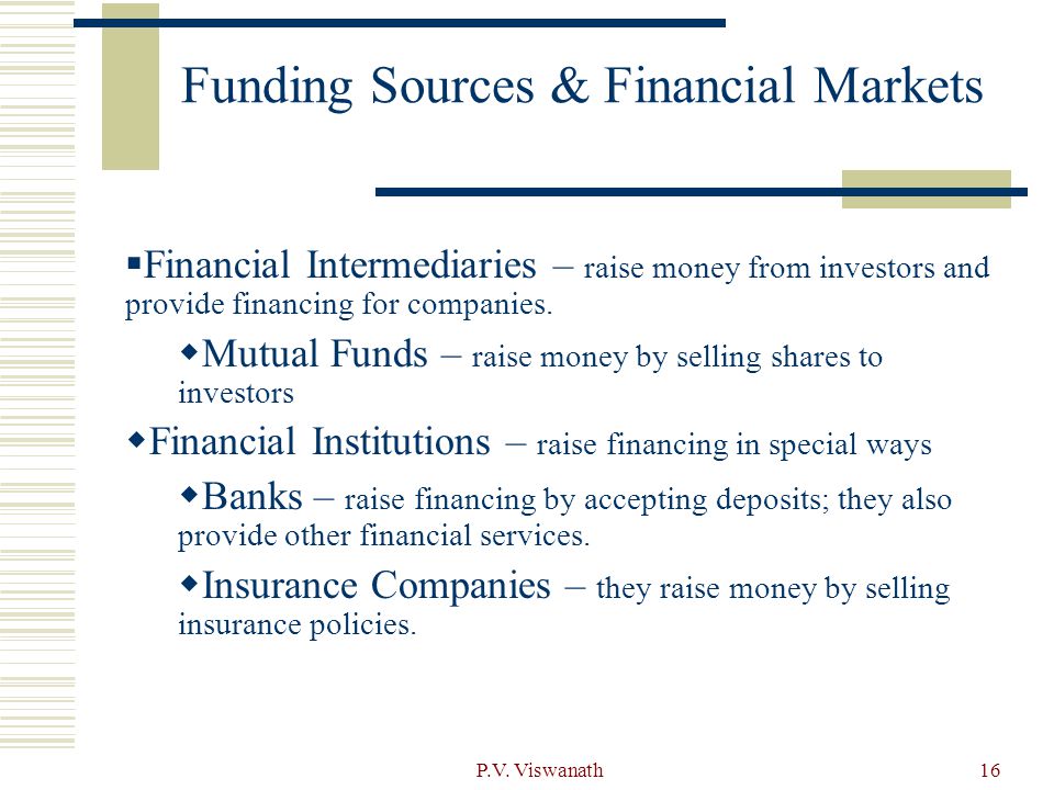 Funding Sources & Financial Markets