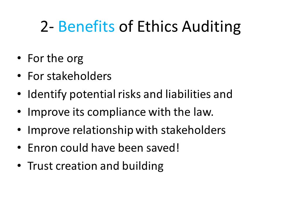 2- Benefits of Ethics Auditing