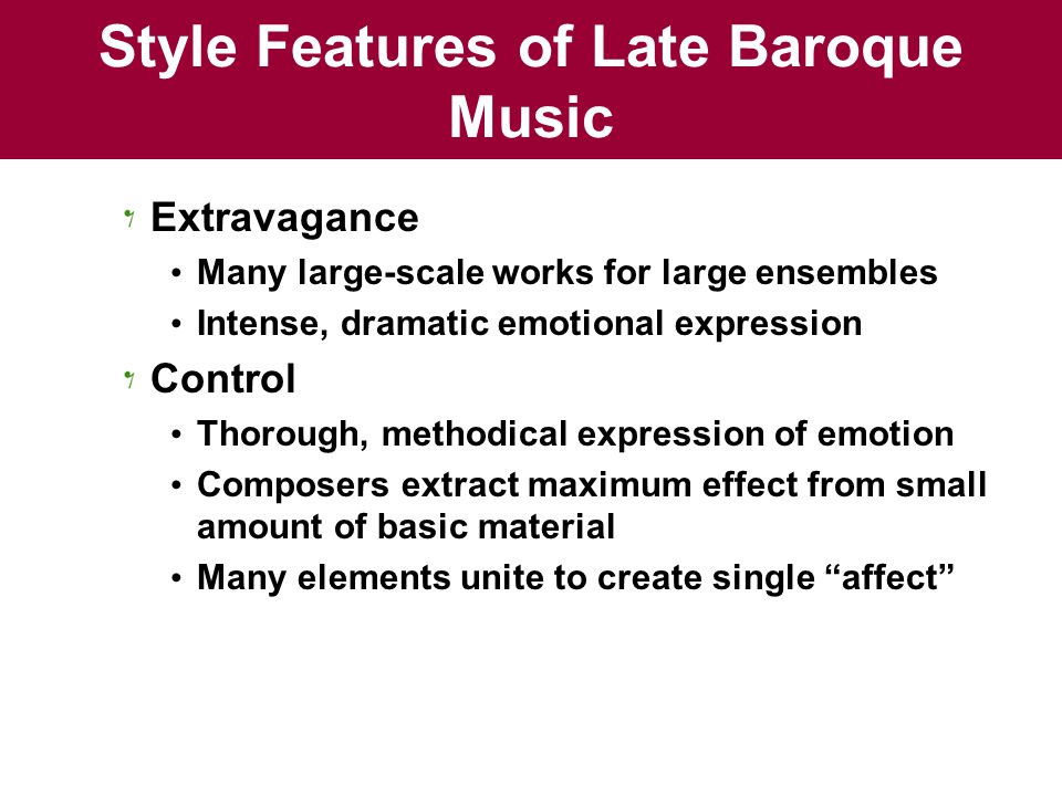 Style Features of Late Baroque Music