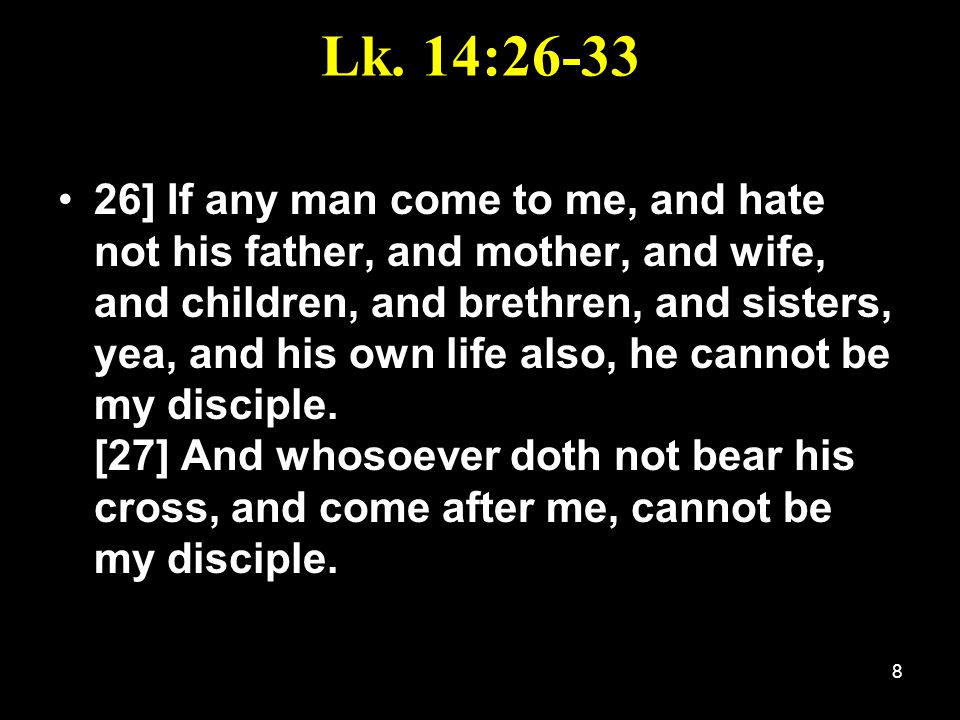 Lk. 14:26-33