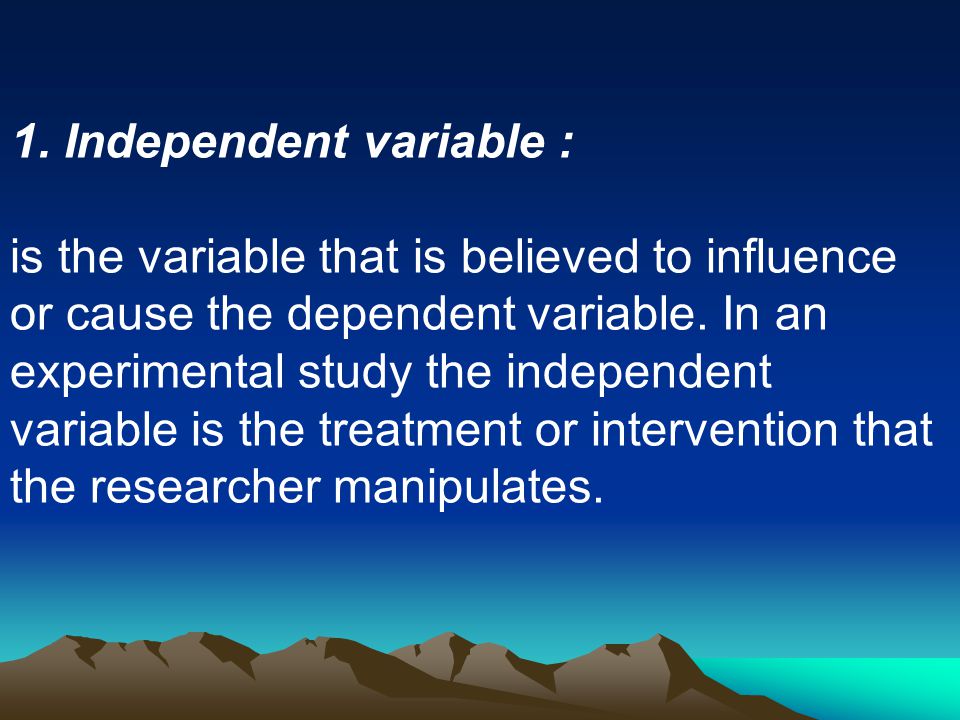 1. Independent variable :