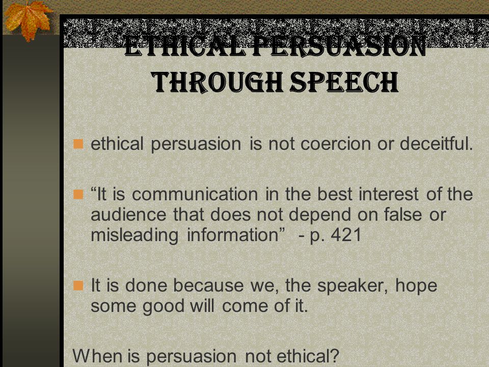 Ethical Persuasion Through speech