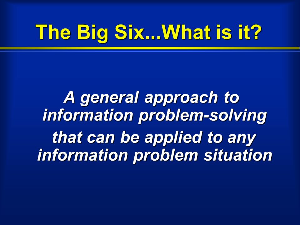 information problem solving the big six skills approach