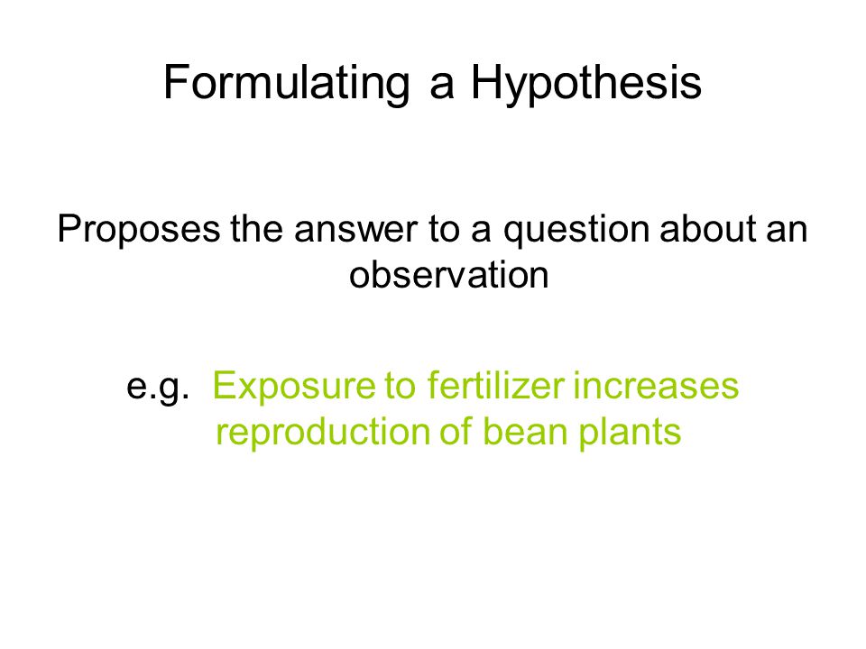 Formulating a Hypothesis