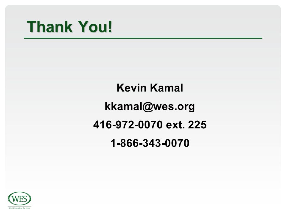 Thank You! Kevin Kamal ext. 225