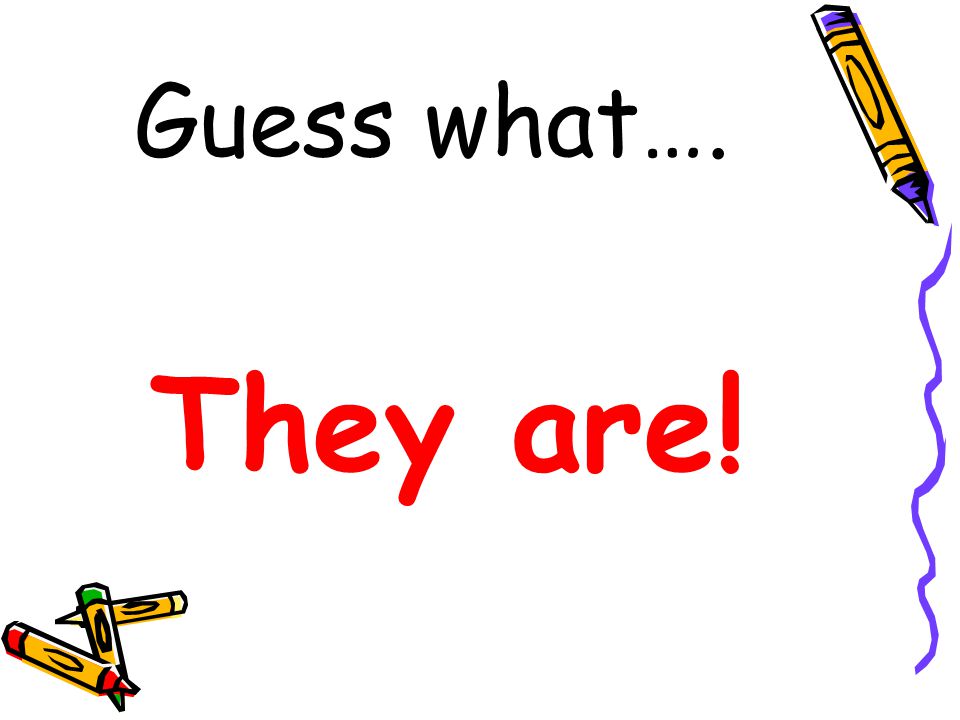 Guess what…. They are!
