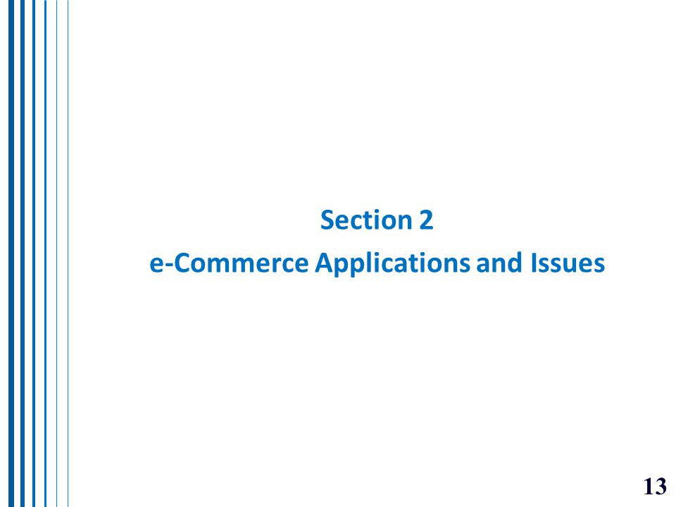 Section 2 e-Commerce Applications and Issues
