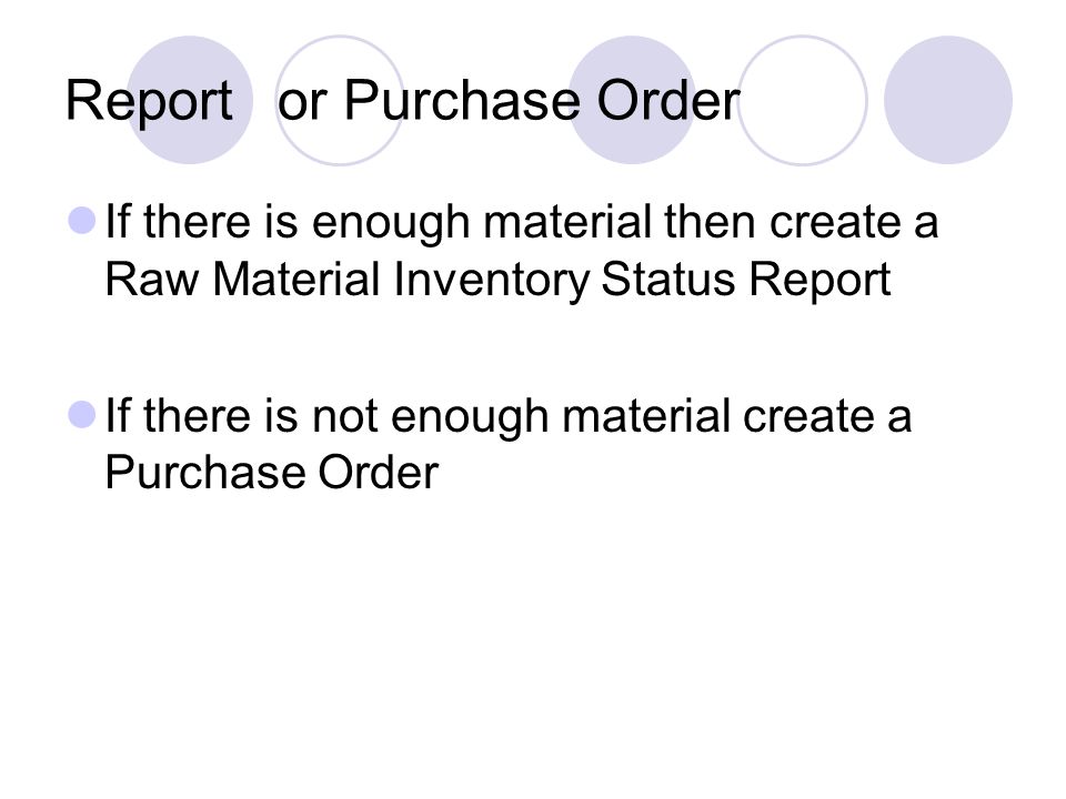 Report or Purchase Order