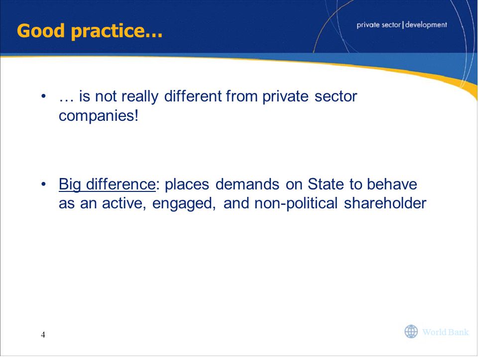 Good practice… … is not really different from private sector companies!
