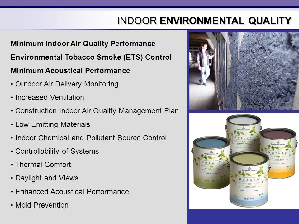 INDOOR ENVIRONMENTAL QUALITY