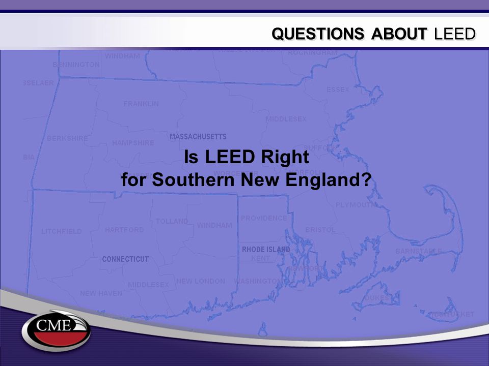 Is LEED Right for Southern New England