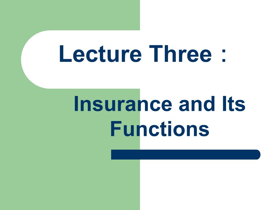 Insurance and Its Functions