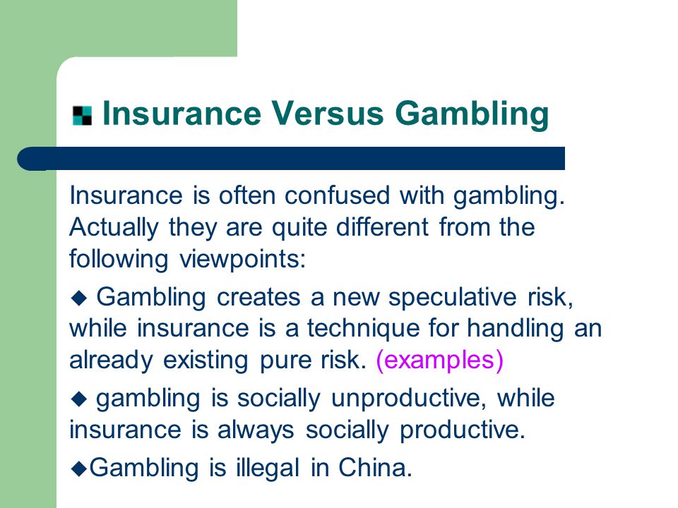 Insurance is not a gambling explaining Insurance is not a gambling explaining