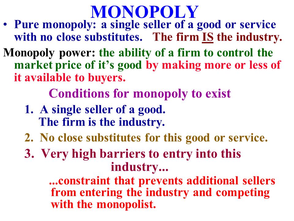 discuss monopoly as a market structure