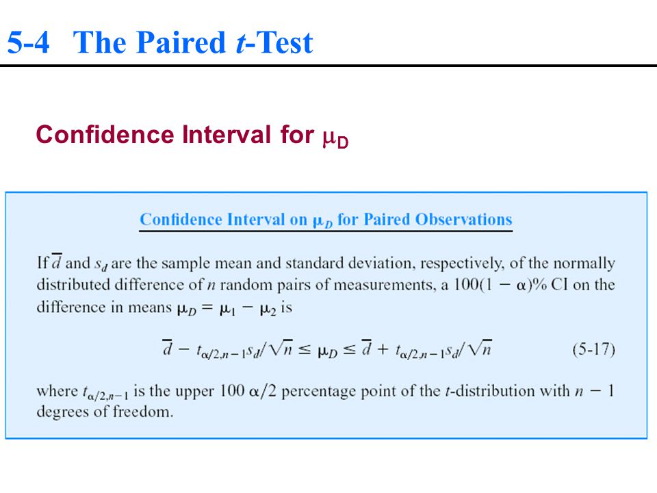 5-4 The Paired t-Test Confidence Interval for D