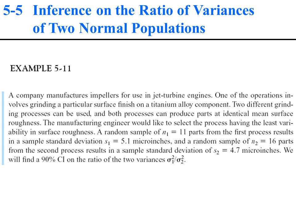 5-5 Inference on the Ratio of Variances