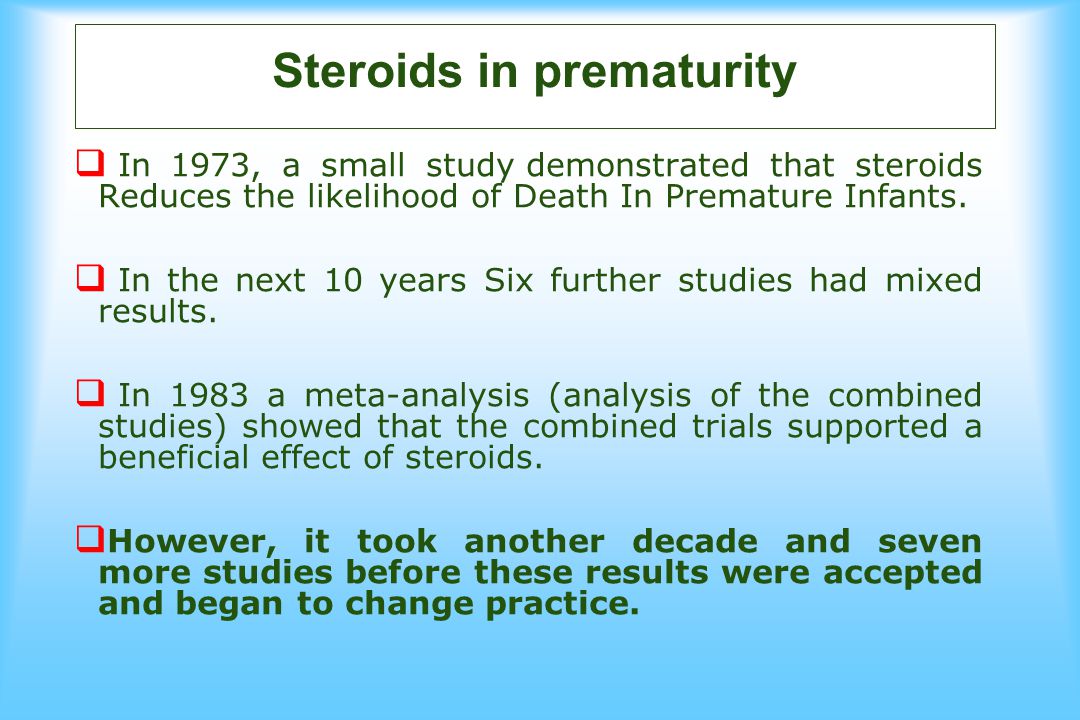 Steroids in prematurity