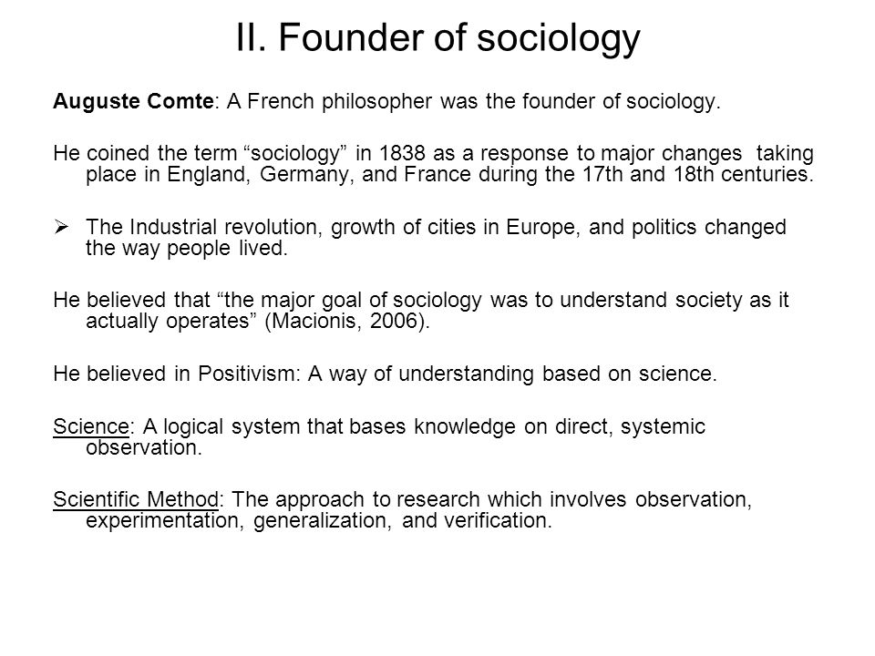 II. Founder of sociology