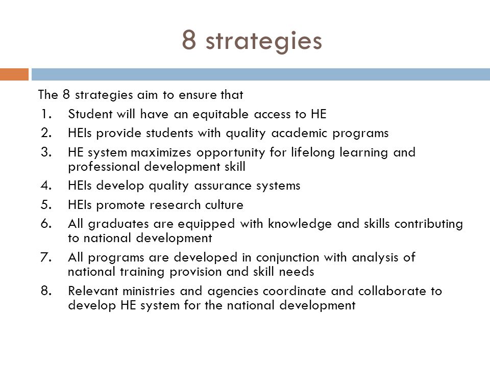 8 strategies The 8 strategies aim to ensure that