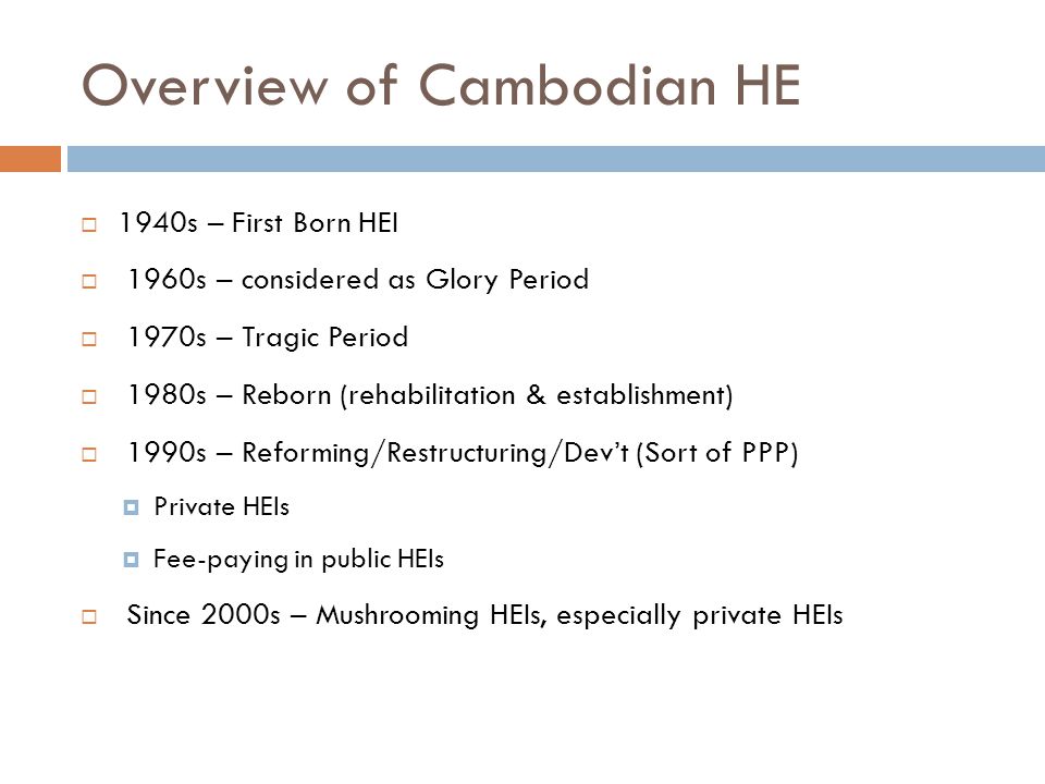 Overview of Cambodian HE