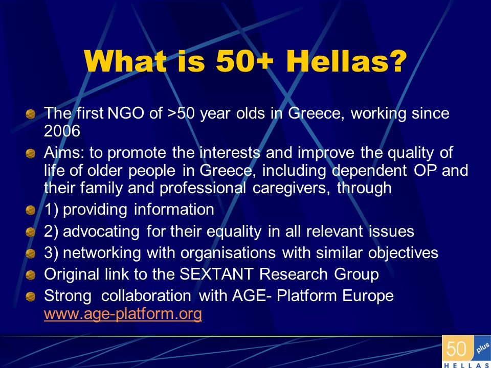 What is 50+ Hellas The first NGO of >50 year olds in Greece, working since