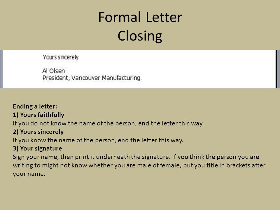 Ending A Formal Letter from slideplayer.com